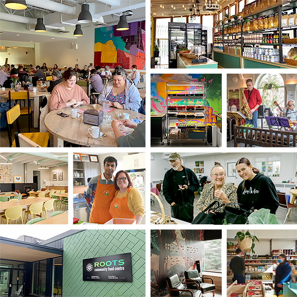 A collage of community food centre scenes, including people dining, volunteers working, food displays, a green exterior sign reading “Roots Community Food Centre,” and cozy indoor spaces with seating and shelves.